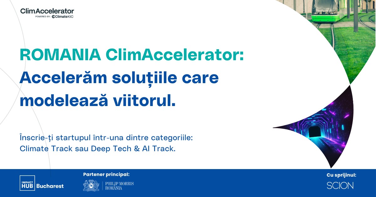 Startup-urile românești în etapa Seed pot accesa mentorat și conexiuni cu investitori prin Romania ClimAccelerator